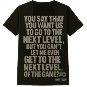 NastySoup "Next Level" Tee