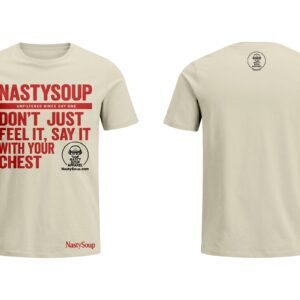 NastySoup UNFILTERED SINCE DAY ONE TEE Short Sleeve